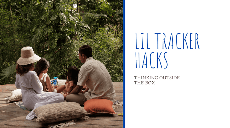 Thinking Outside the Box: Lil Tracker Hacks